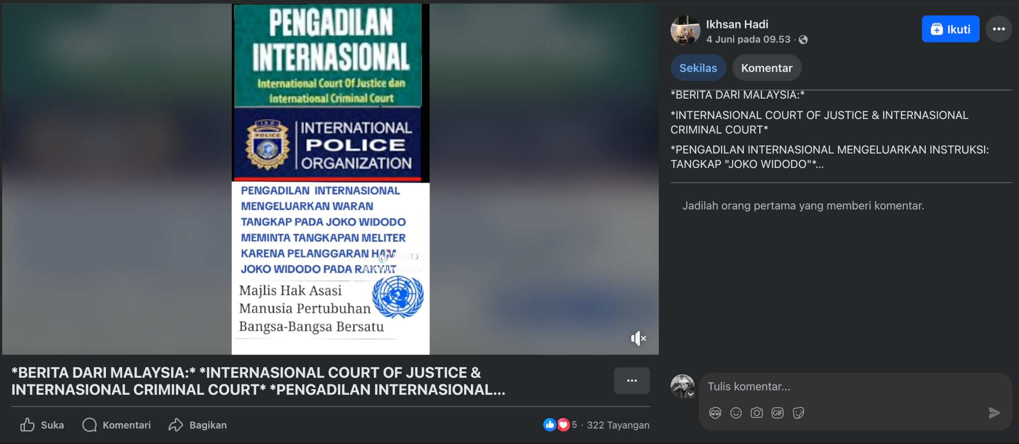 Akun-akun Facebook menyebarkan unggahan yang menyebut bahwa ICJ dan International Criminal Court (ICC) memerintahkan militer menangkap Jokowi karena dianggap melanggar HAM.